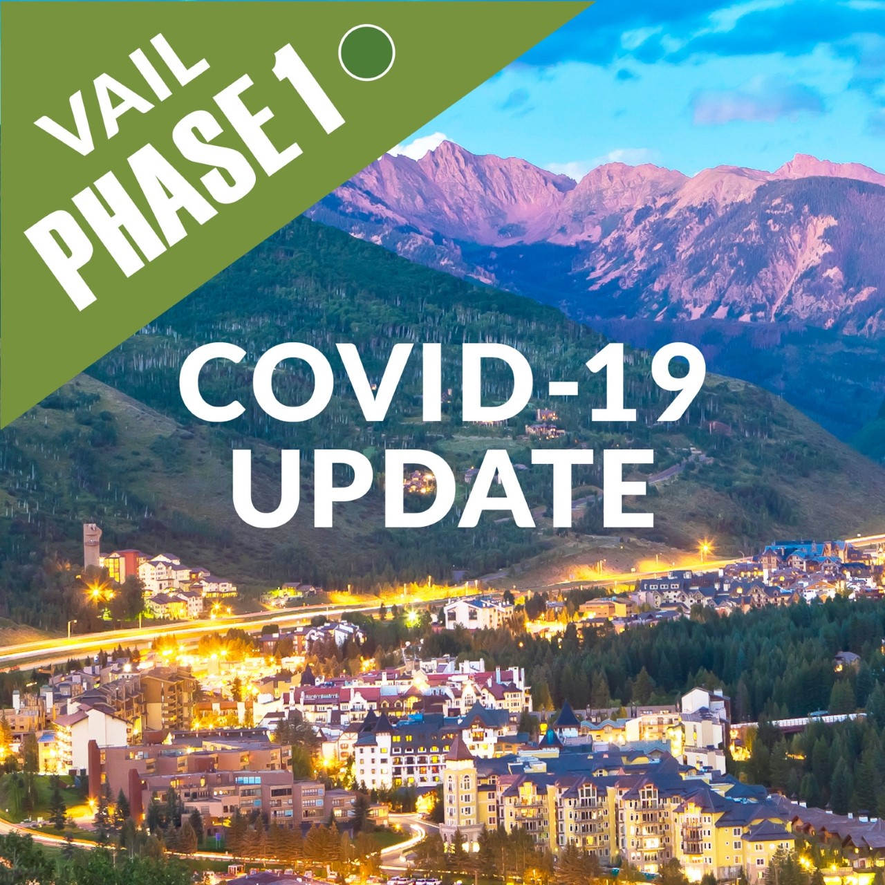 Vail COVID 19 Update Phase 1