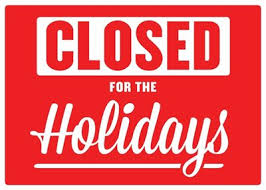 Holiday Closure Notice